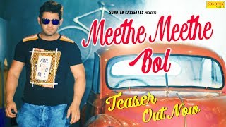 download Meethe-Meethe-Bol-ft-Vijay-Verma Raj Mawar mp3
